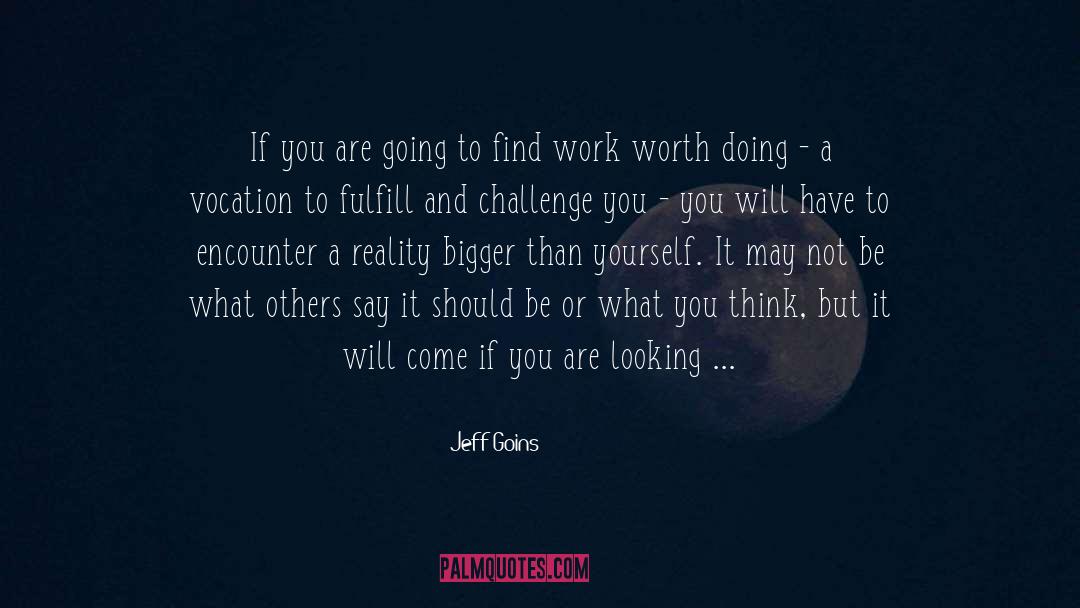 Know Who You Are And What You Believe In quotes by Jeff Goins