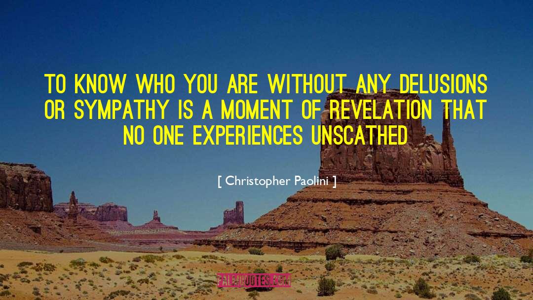 Know Who You Are quotes by Christopher Paolini