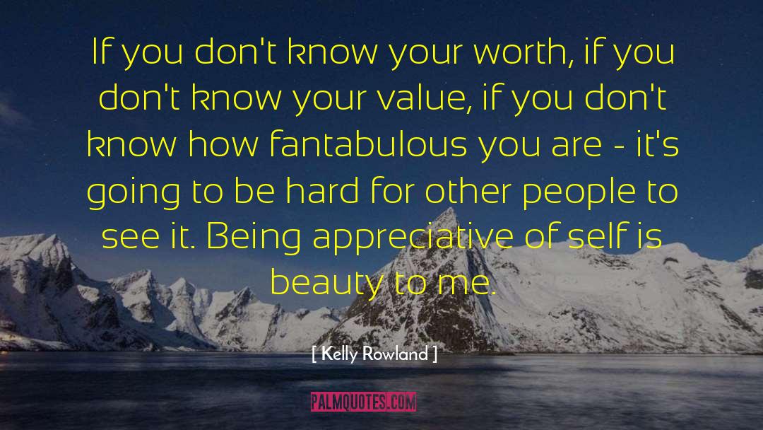 Know Your Value quotes by Kelly Rowland