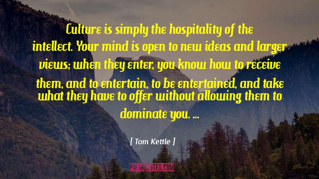 Know Your Values quotes by Tom Kettle