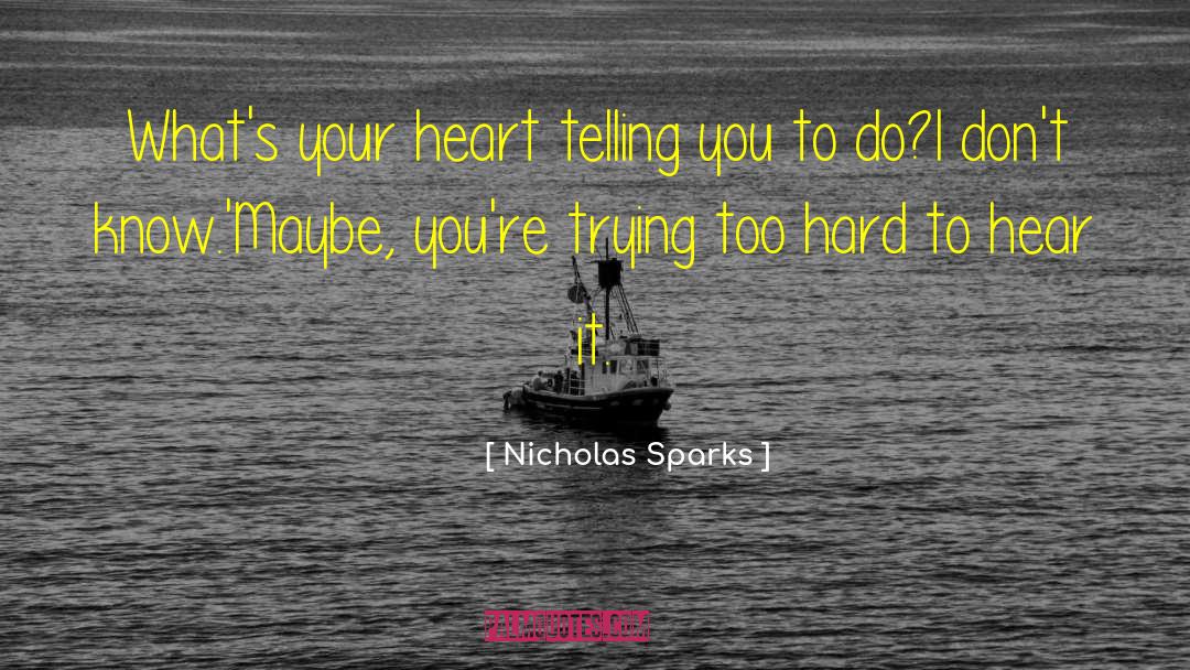 Know Your Worth quotes by Nicholas Sparks