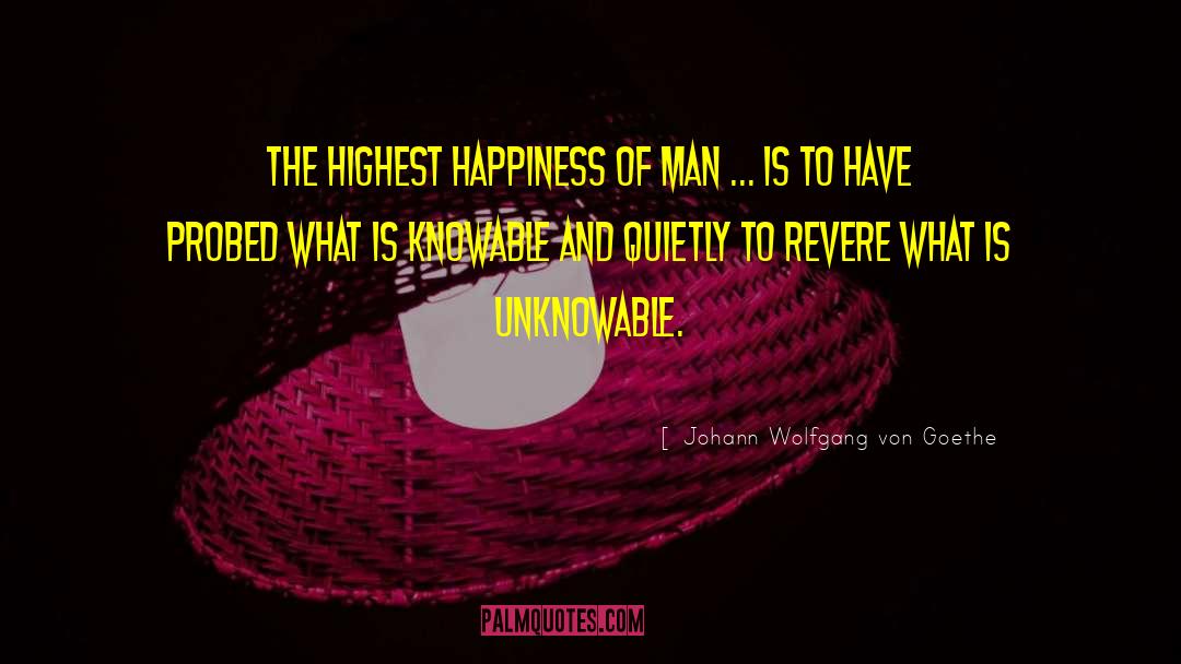 Knowable quotes by Johann Wolfgang Von Goethe