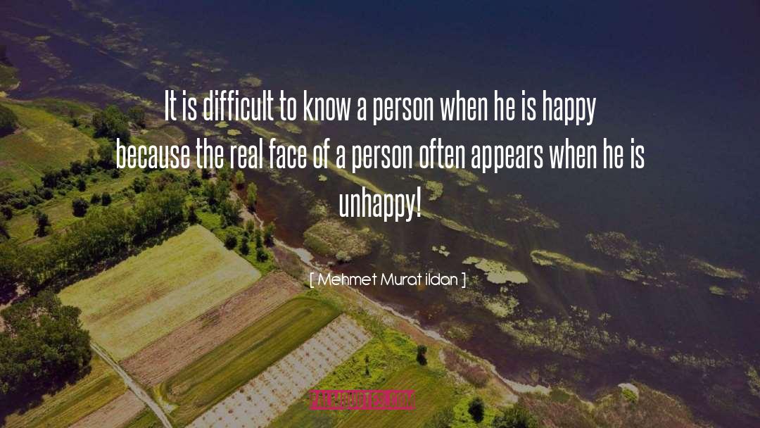 Knowing A Person quotes by Mehmet Murat Ildan