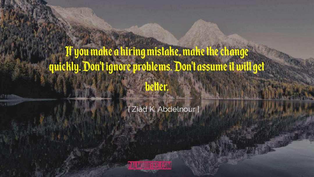 Knowing Better quotes by Ziad K. Abdelnour