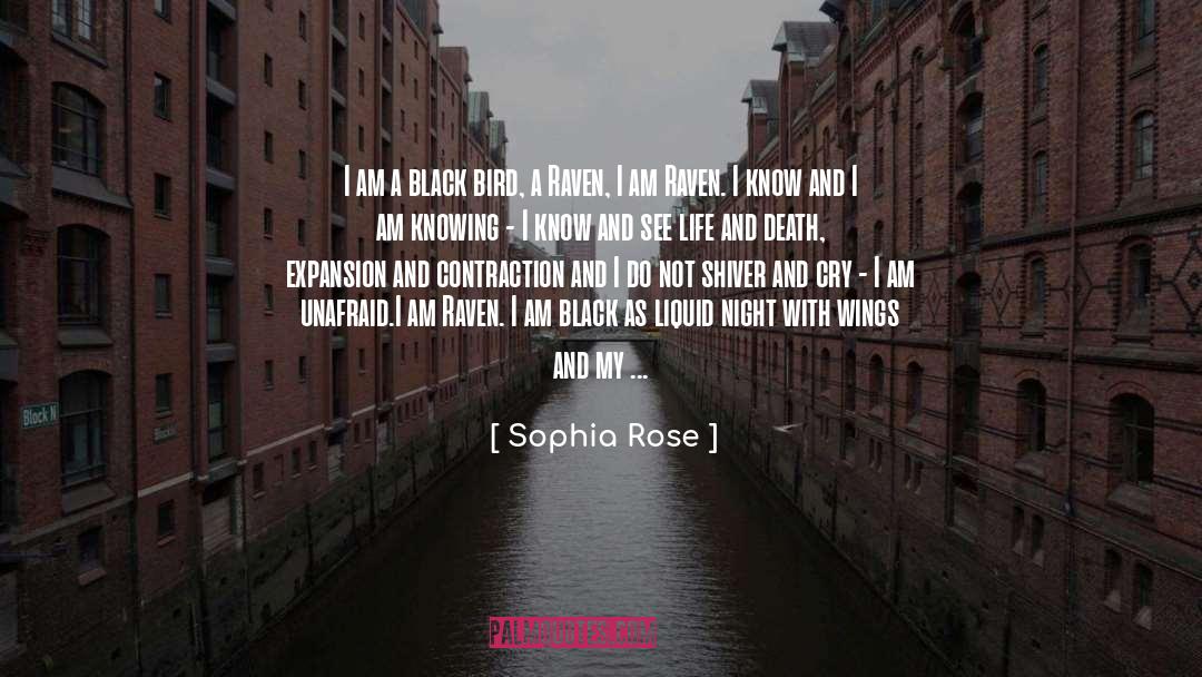 Knowing Death Is Near quotes by Sophia Rose