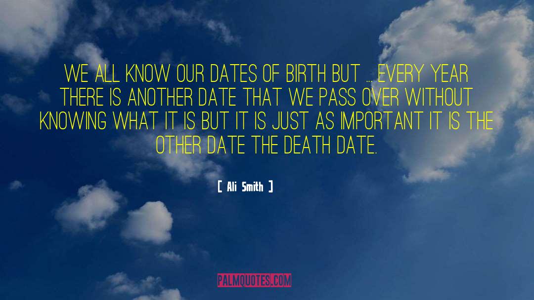 Knowing Death Is Near quotes by Ali Smith