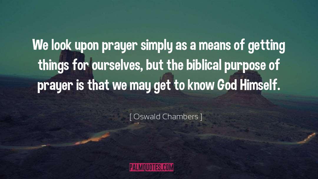 Knowing God quotes by Oswald Chambers