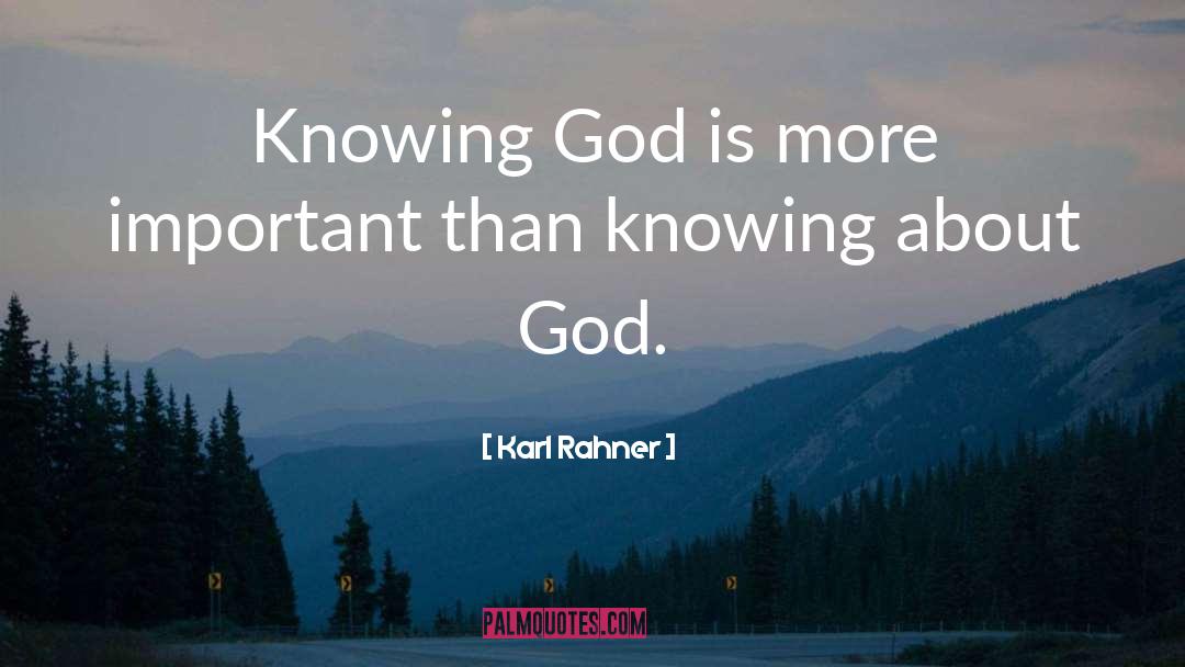 Knowing God quotes by Karl Rahner