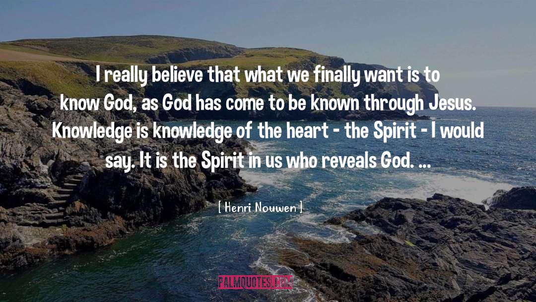 Knowing God quotes by Henri Nouwen