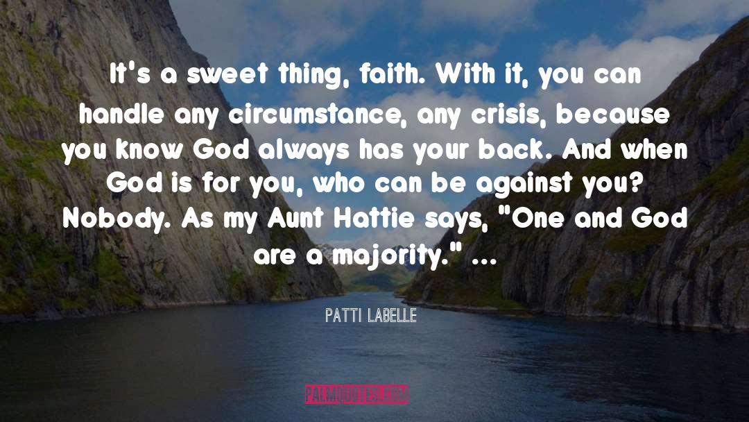 Knowing God quotes by Patti LaBelle