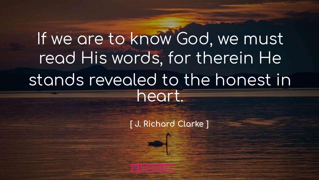 Knowing God quotes by J. Richard Clarke