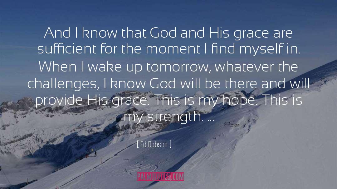 Knowing God quotes by Ed Dobson