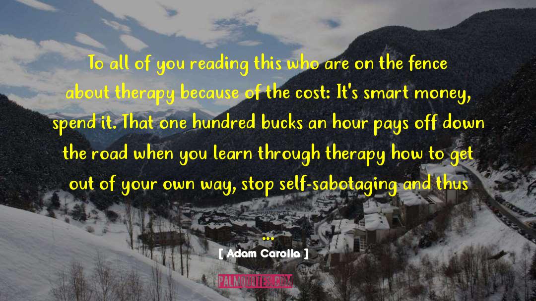 Knowing How To Spend Your Money quotes by Adam Carolla