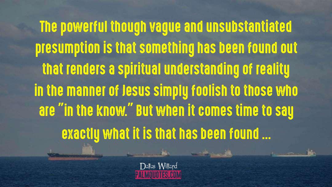 Knowing Jesus quotes by Dallas Willard