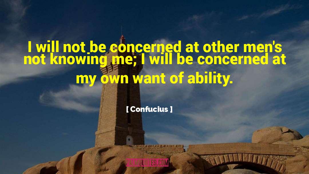 Knowing Me quotes by Confucius