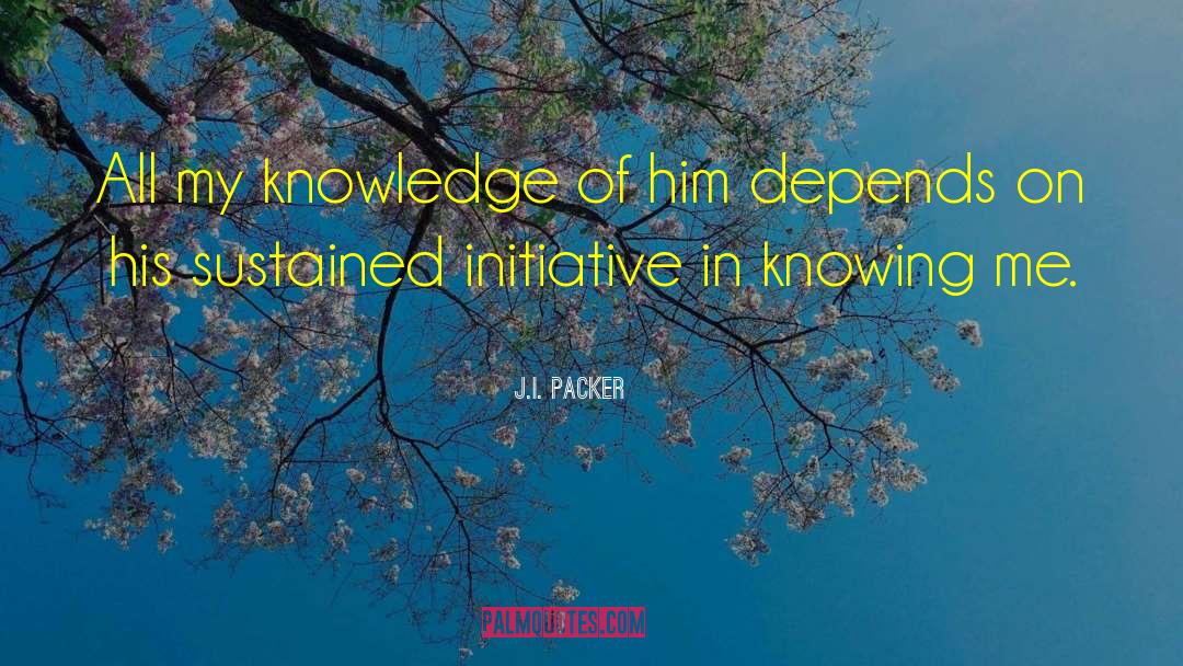 Knowing Me quotes by J.I. Packer