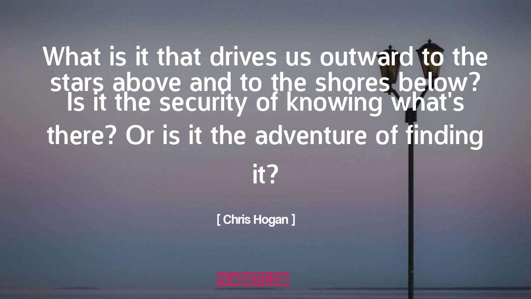 Knowing More quotes by Chris Hogan