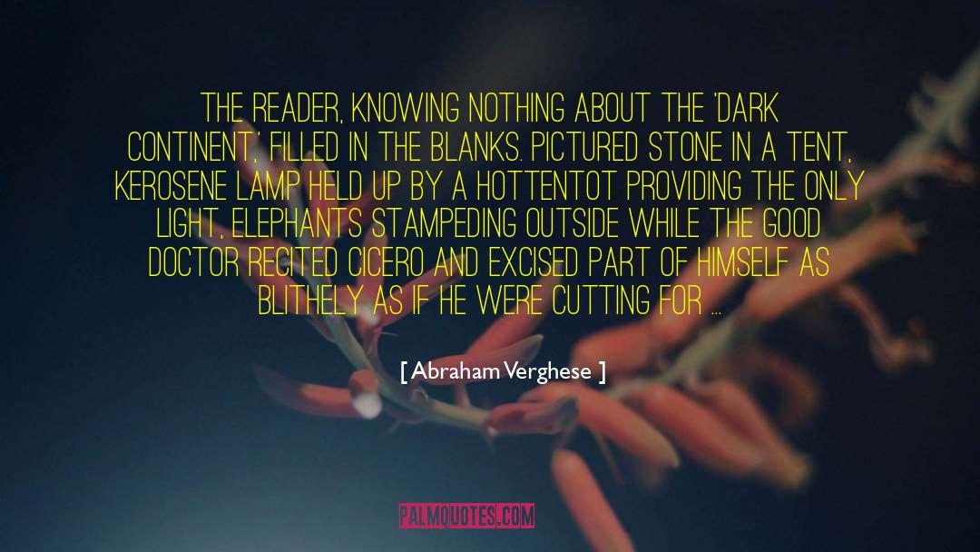 Knowing Nothing quotes by Abraham Verghese