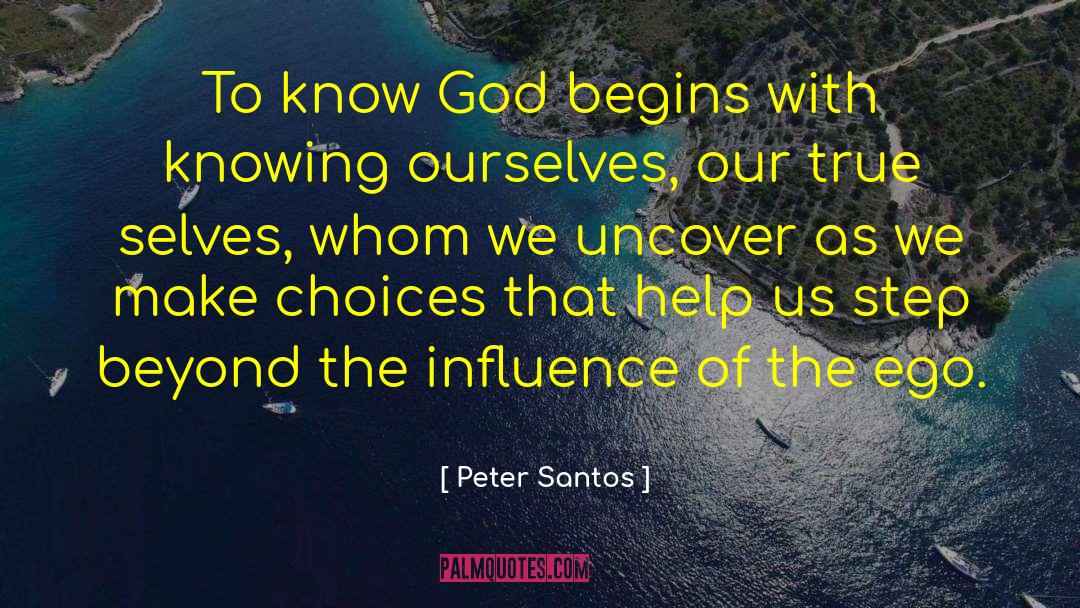 Knowing Ourselves quotes by Peter Santos