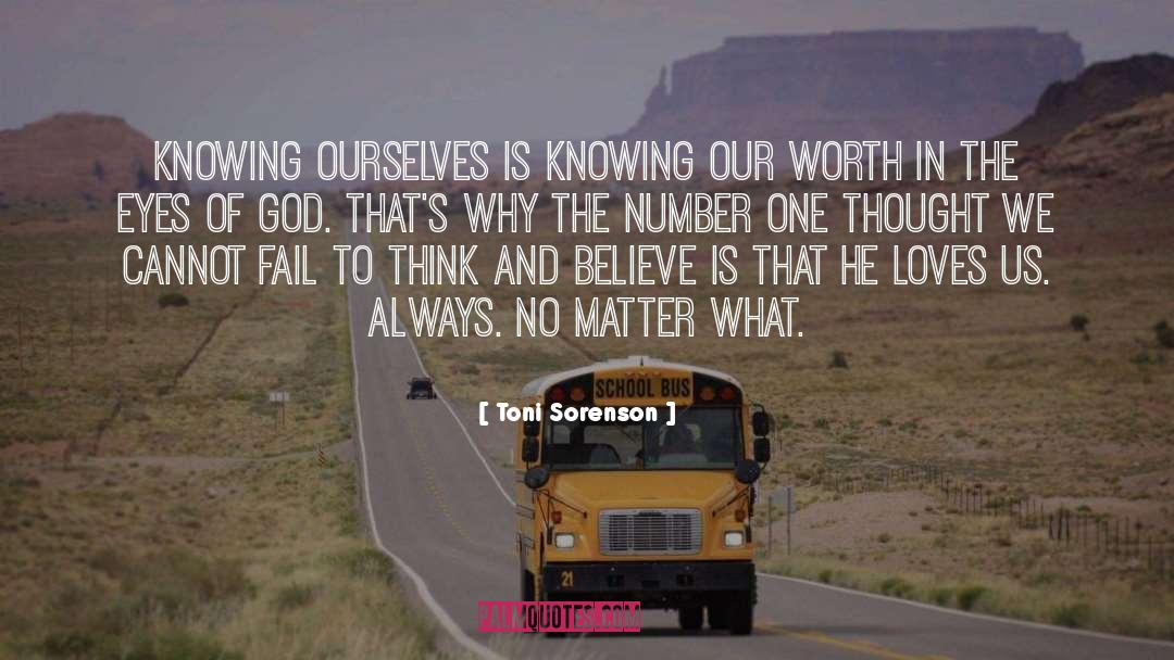 Knowing Ourselves quotes by Toni Sorenson