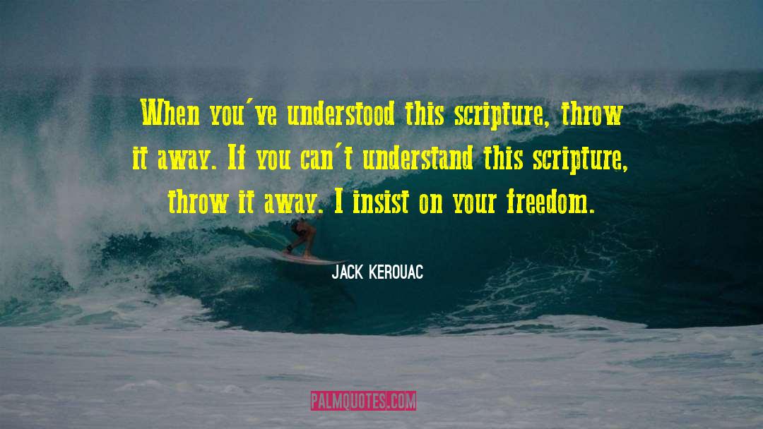Knowing Scripture quotes by Jack Kerouac