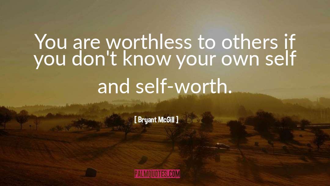 Knowing Self quotes by Bryant McGill