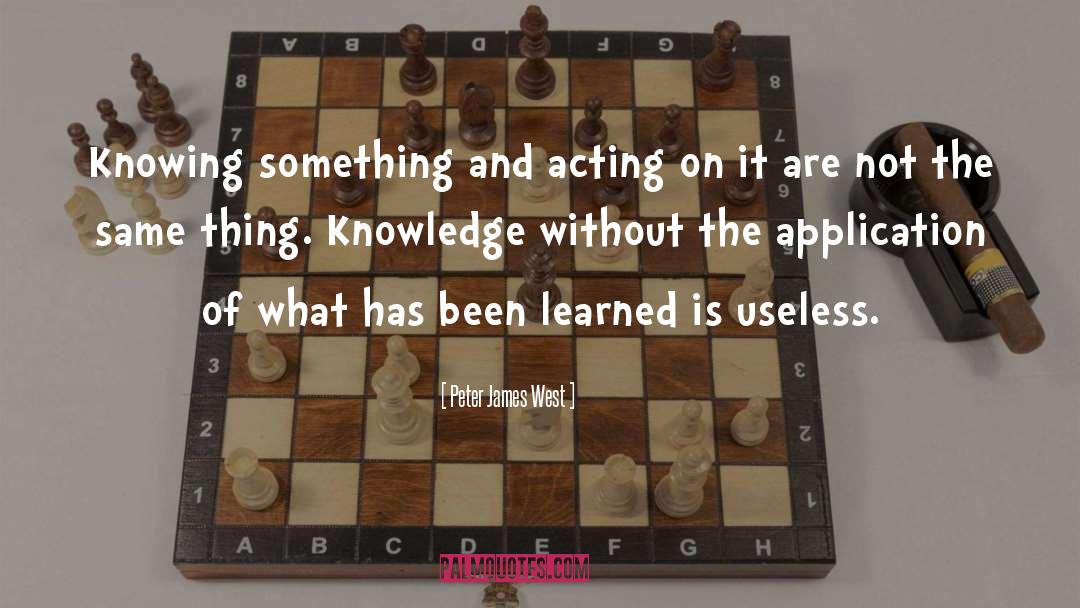 Knowing Something quotes by Peter James West