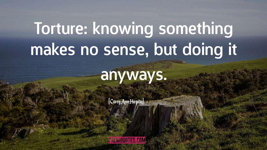 Knowing Something quotes by Corey Ann Haydu