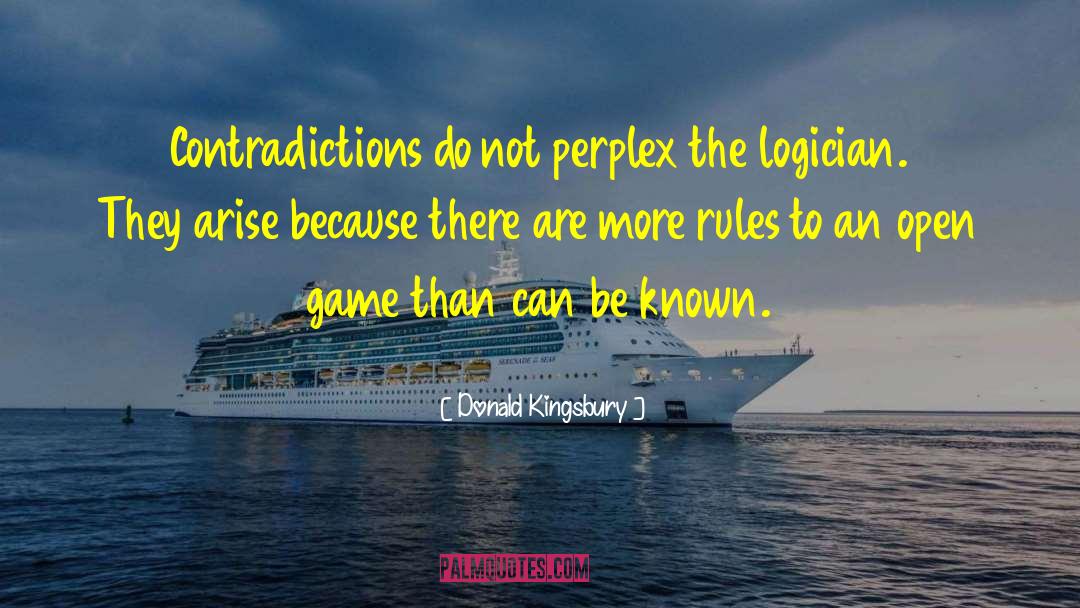 Knowing The Rules quotes by Donald Kingsbury