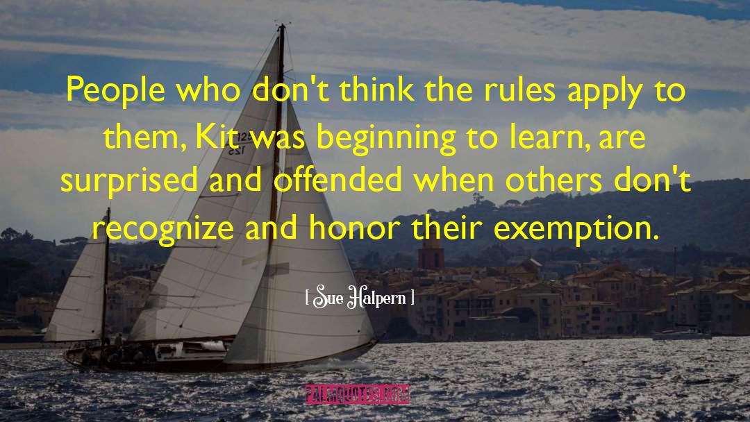 Knowing The Rules quotes by Sue Halpern