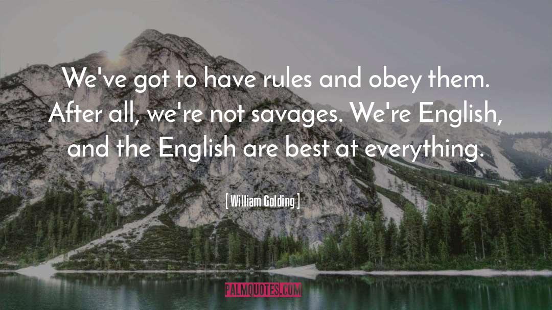Knowing The Rules quotes by William Golding