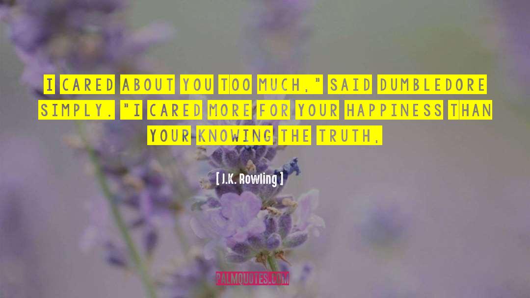 Knowing The Truth quotes by J.K. Rowling