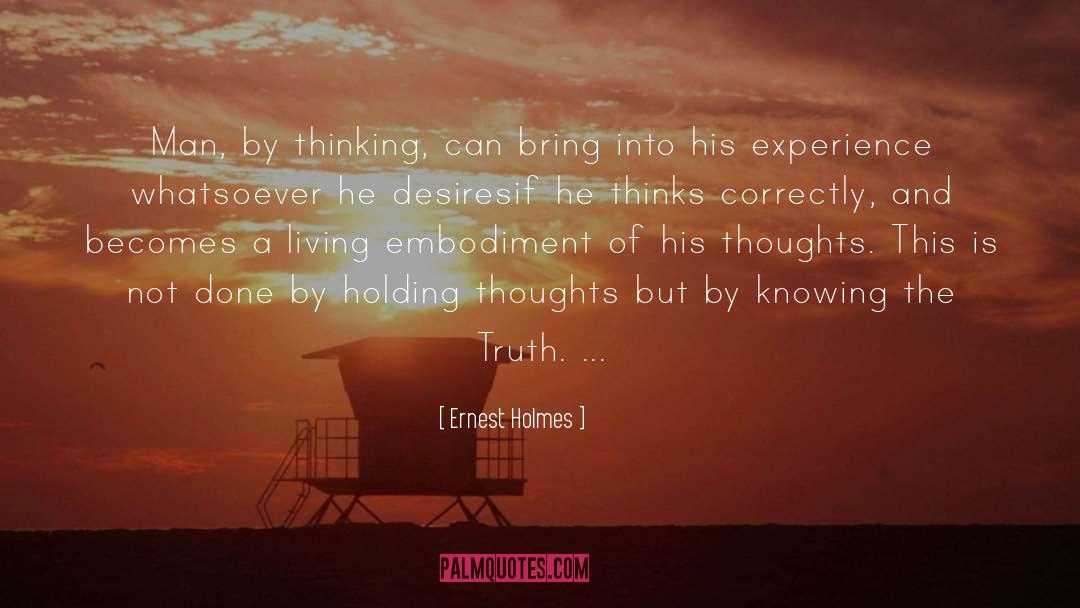 Knowing The Truth quotes by Ernest Holmes