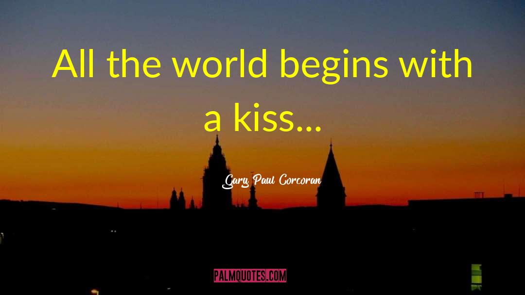 Knowing The World quotes by Gary Paul Corcoran