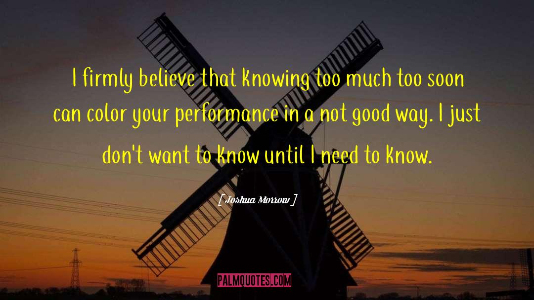 Knowing Too Much quotes by Joshua Morrow