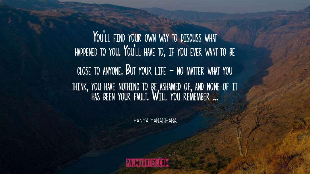 Knowing What You Want quotes by Hanya Yanagihara