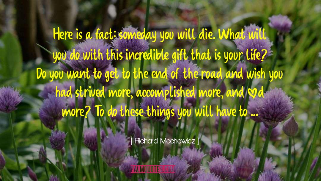 Knowing What You Want quotes by Richard Machowicz