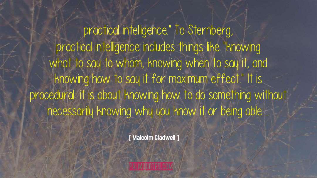 Knowing Why quotes by Malcolm Gladwell