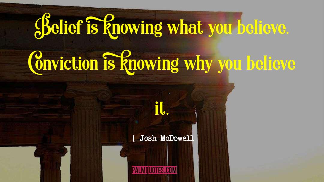 Knowing Why quotes by Josh McDowell