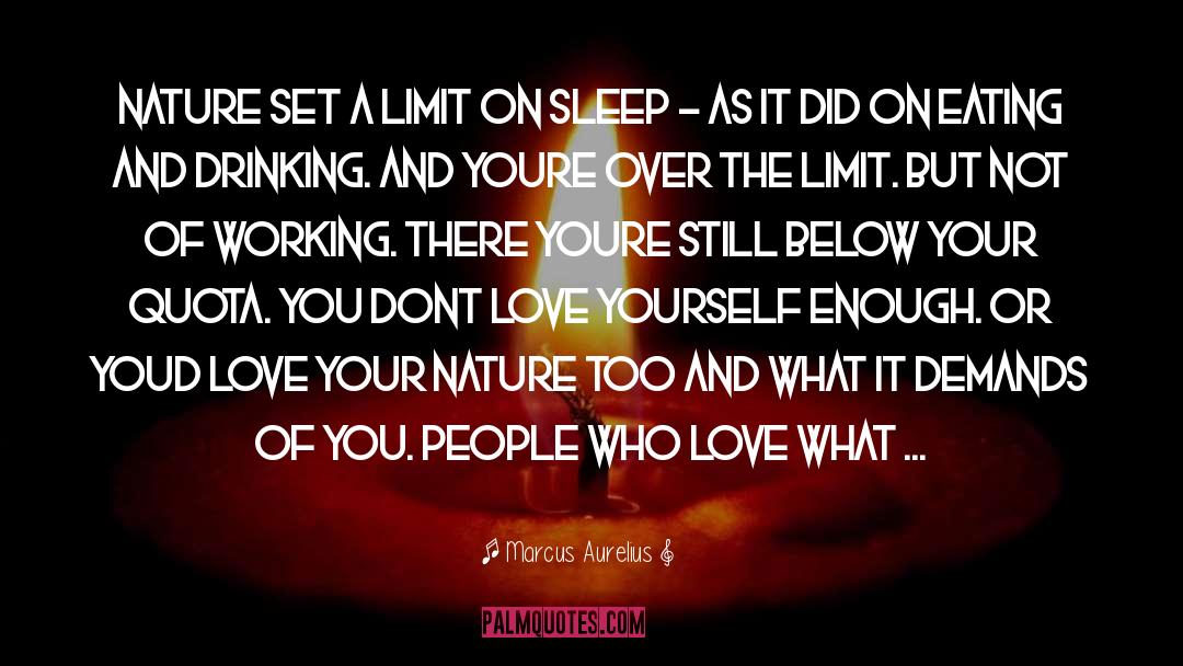 Knowing Your Limits quotes by Marcus Aurelius