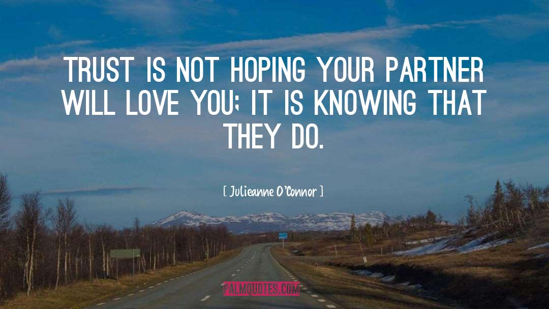 Knowing Your Opponent quotes by Julieanne O'Connor