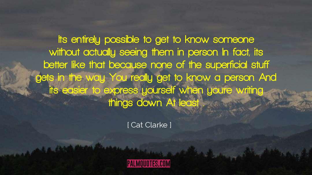 Knowing Yourself Better quotes by Cat Clarke