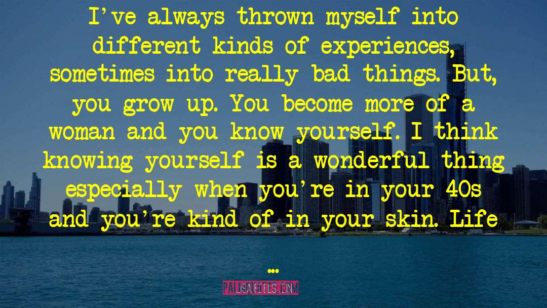 Knowing Yourself quotes by Lisa Edelstein