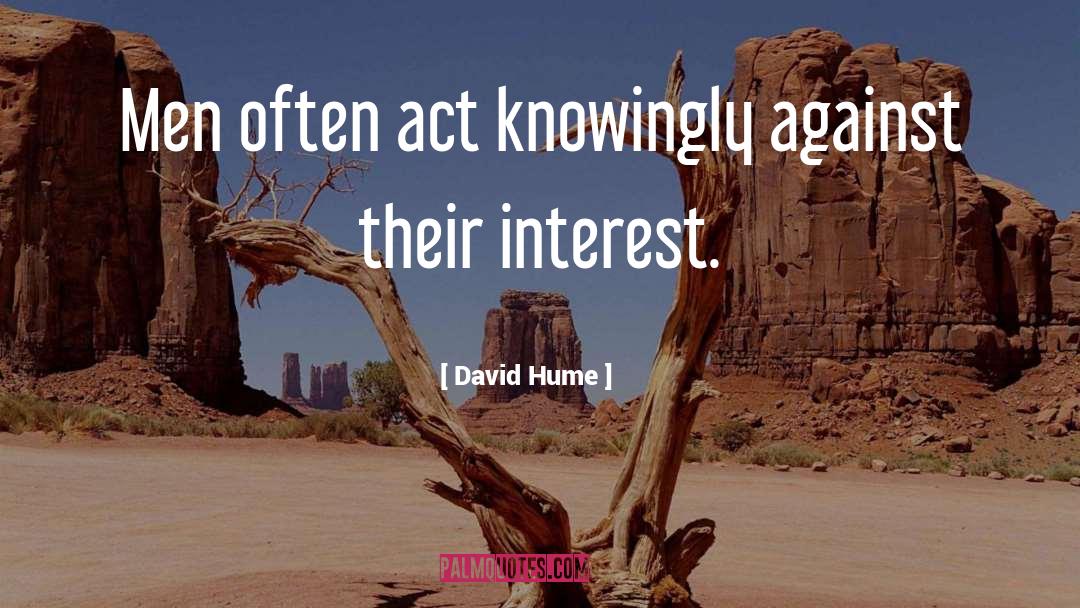 Knowingly quotes by David Hume