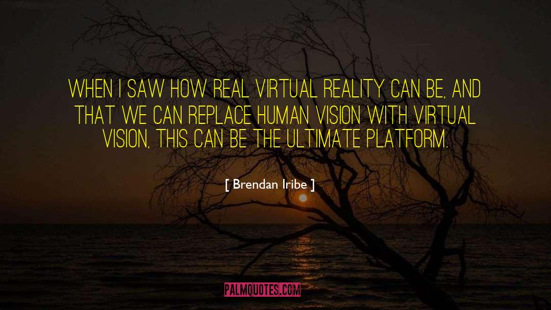 Knowitall Virtual Microscope quotes by Brendan Iribe