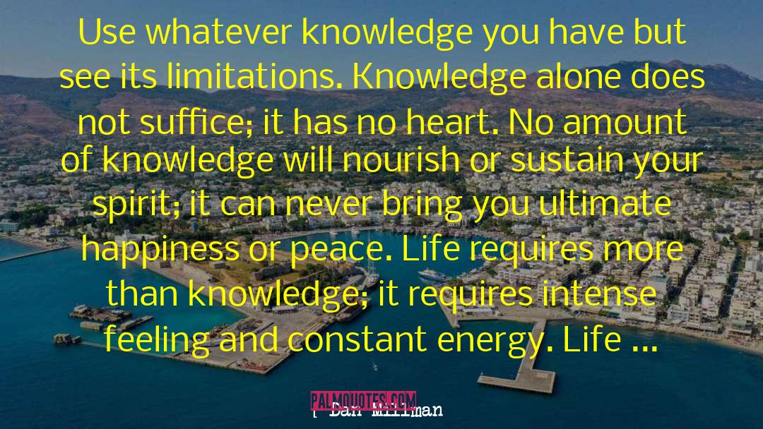 Knowledge And Experience quotes by Dan Millman