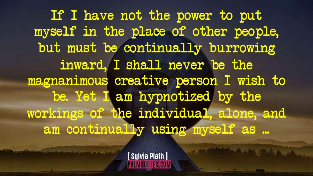 Knowledge And Individual Power quotes by Sylvia Plath
