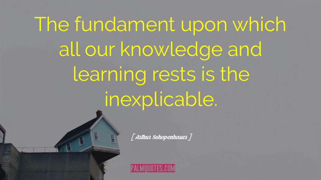 Knowledge And Learning quotes by Arthur Schopenhauer