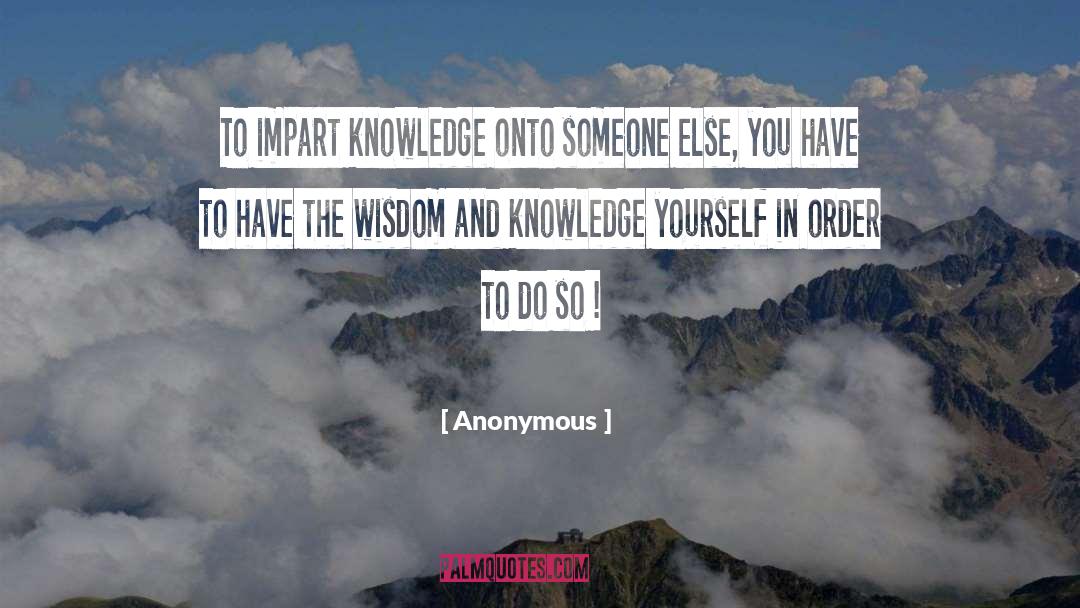 Knowledge And Learning quotes by Anonymous