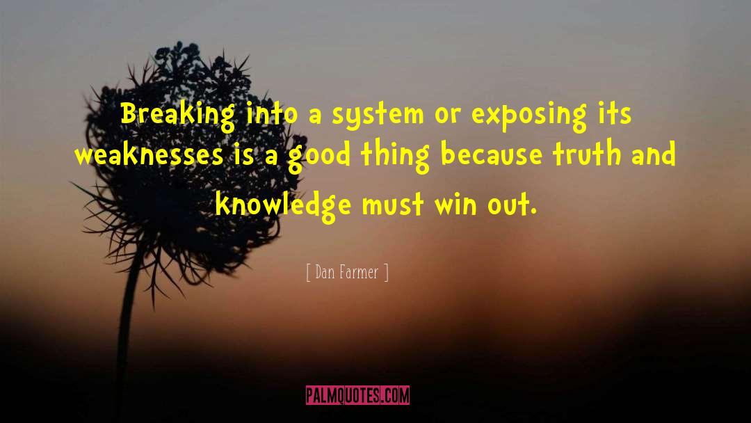 Knowledge And Silence quotes by Dan Farmer
